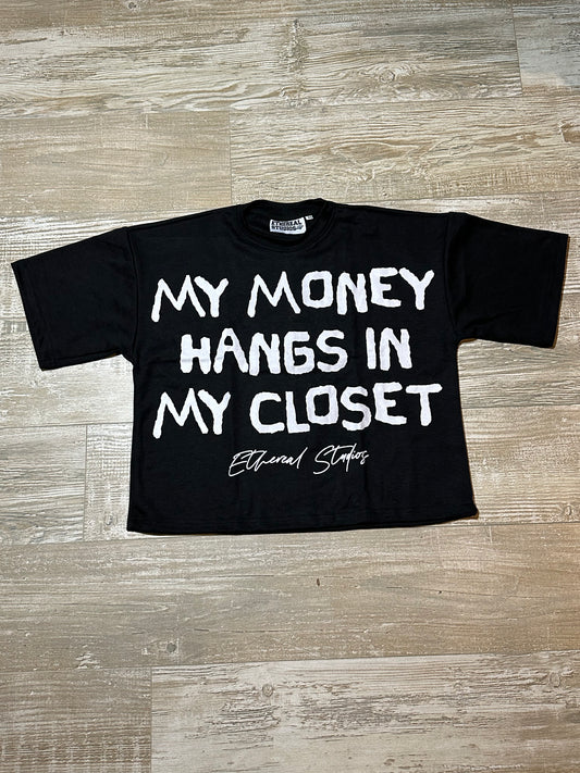 yin my $ hangs in my closet